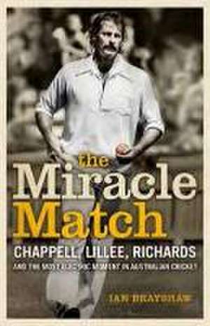 The Miracle Match de Ian Brayshaw