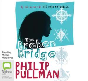 The Broken Bridge de Philip Pullman