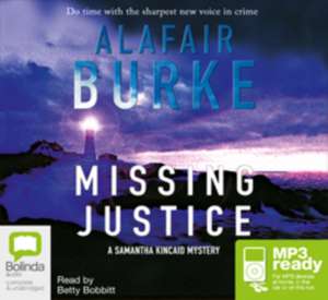 Missing Justice de Alafair Burke