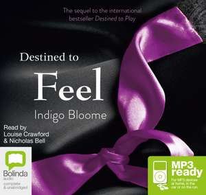 Destined to Feel de Indigo Bloome