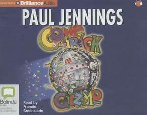 Come Back Gizmo de Paul Jennings