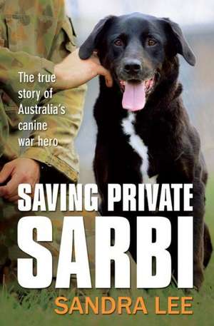 Saving Private Sarbi de Sandra Lee