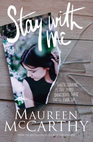 Stay with Me de Maureen McCarthy