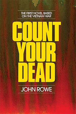 Count Your Dead de John Rowe