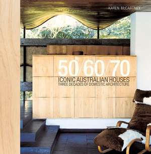 Iconic Australian Houses 50/60/70 de Karen McCartney