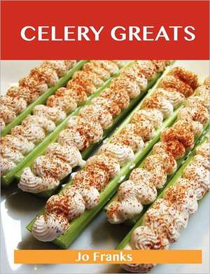 Celery Greats de Jo Franks