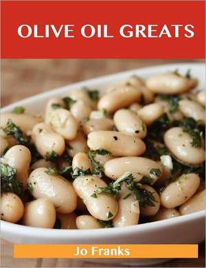 Olive Oil Greats de Jo Franks