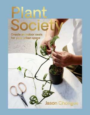 Plant Society de Jason Chongue