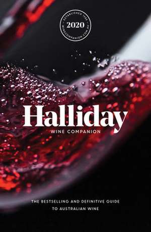 Halliday Wine Companion 2020 de James Halliday