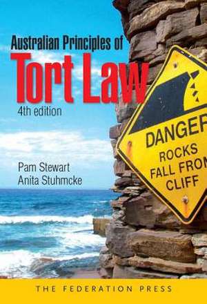 Australian Principles of Tort Law de Pam Stewart