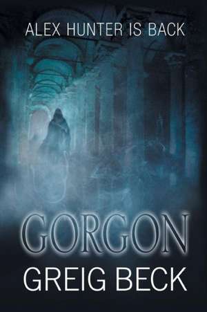 Gorgon de Greig Beck