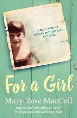 For a Girl de Mary-Rose MacColl