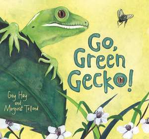 Go, Green Gecko! de Gay Hay