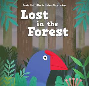 Lost in the Forest de David Rei Miller