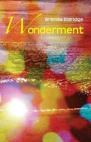 Wonderment de Brenda Eldridge