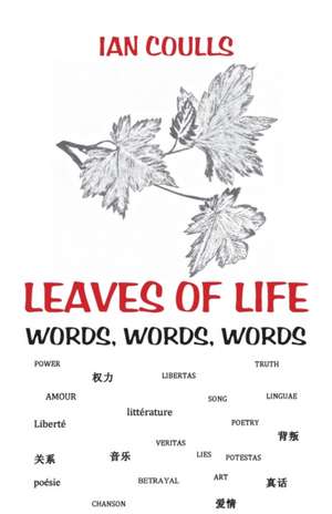 Leaves of Life de Ian Coulls