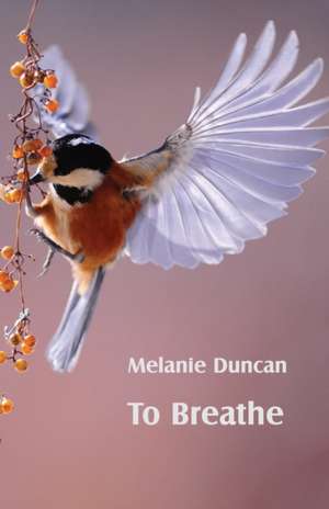 To Breathe de Melanie Duncan
