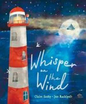 Whisper on the Wind de Claire Saxby