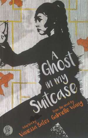 A Ghost in My Suitcase de Gabrielle Wang