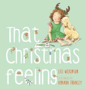 That Christmas Feeling de Lili Wilkinson