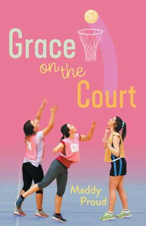 Grace on the Court de Maddy Proud