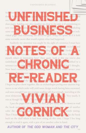 Unfinished Business de Vivian Gornick