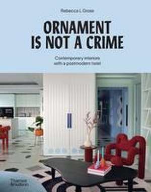 Ornament is Not a Crime de Rebecca Gross