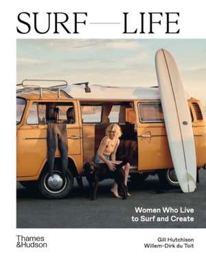 Surf Life de Gill Hutchison