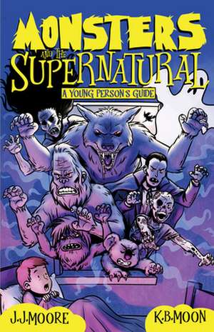 Monsters and the Supernatural de Jonathan J Moore