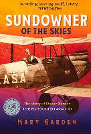 Sundowner of the Skies de Mary Garden