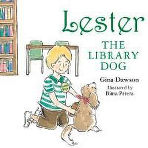 Lester the Library Dog de Gina Dawson