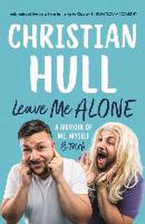 Leave Me Alone de Christian Hull