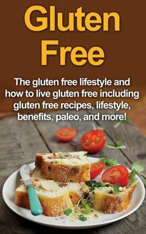 Gluten Free de Robert Jacobson