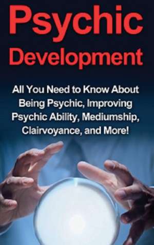 Psychic Development de Benjamin Rhodes