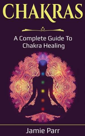 Chakras de Jamie Parr