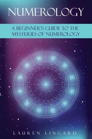 Numerology de Lauren Lingard