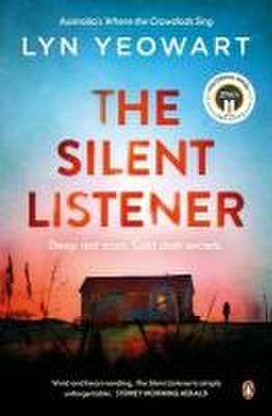 The Silent Listener de Lyn Yeowart