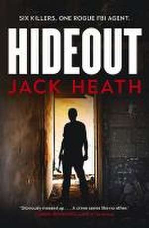 Heath, J: Hideout