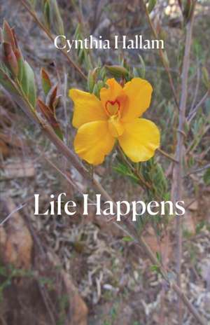 Life Happens de Cynthia Hallam