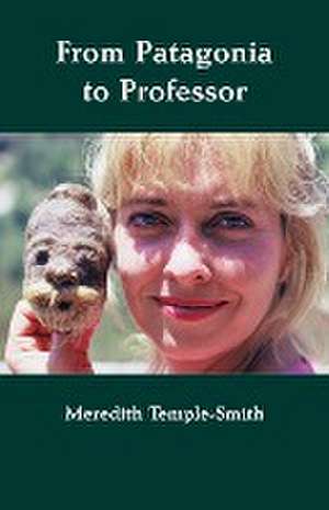 From Patagonia to Professor de Meredith Temple-Smith