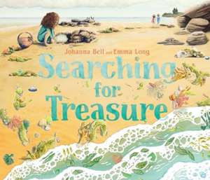 Searching for Treasure de Johanna Bell