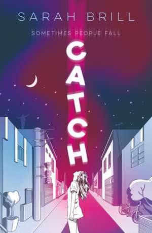 Catch de Sarah Brill