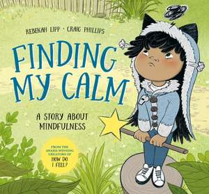 Finding My Calm de Rebekah Lipp