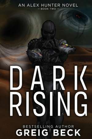 Dark Rising de Greig Beck