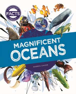 Magnificent Oceans de Warren Singer