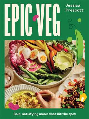 Epic Veg de Jessica Prescott
