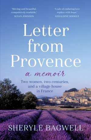 Letter from Provence de Sheryle Bagwell