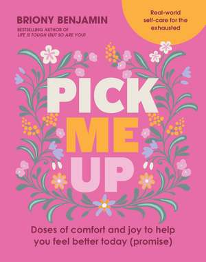 Pick Me Up de Briony Benjamin