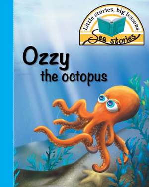 Ozzy the octopus de Jacqui Shepherd