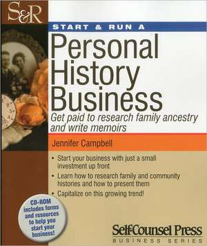 Start & Run a Personal History Business [With CDROM] de Jennifer Campbell